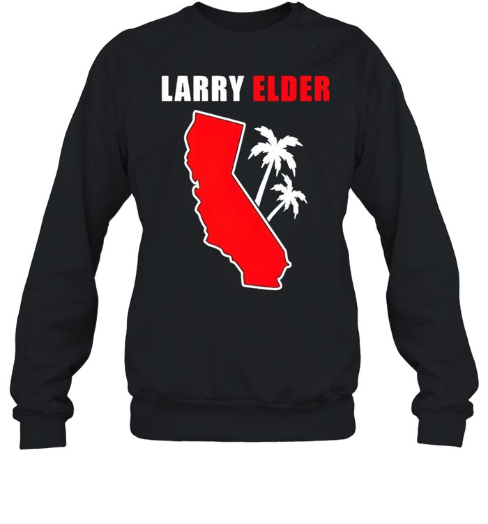 California Larry Elder shirt Unisex Sweatshirt