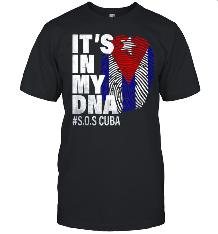 Its in my DNA #SOS Cuba shirt Classic Men's T-shirt