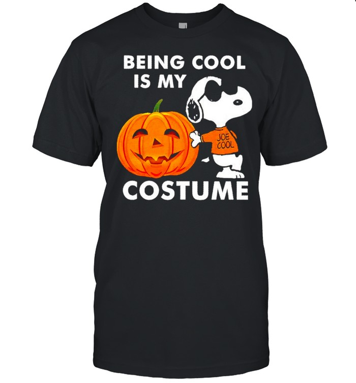 Snoopy being cool is my costume halloween shirt