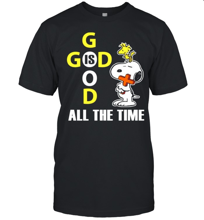 Snoopy God is good all the time shirt