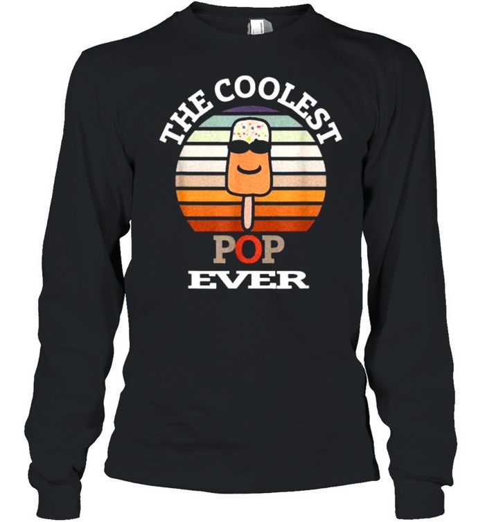 The Coolest Pop EVER Vintage T- Long Sleeved T-shirt