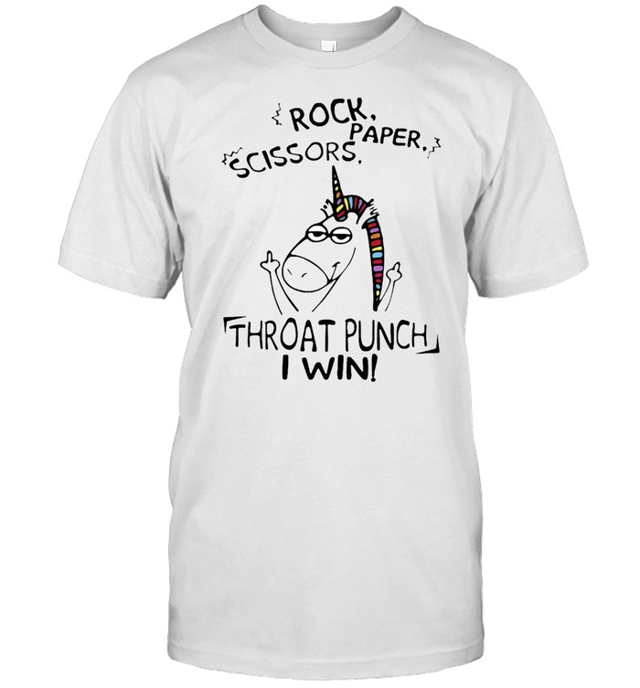 Unicorn Rock Paper Scissors Throat Punch I Win T-shirt