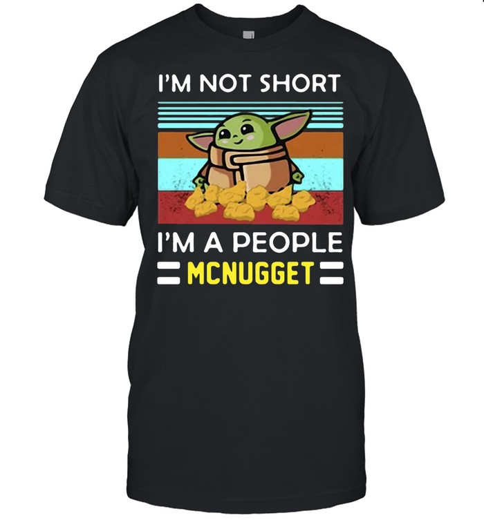 Baby Yoda I’m Not Short I’m A People Mcnugget T-shirt Classic Men's T-shirt