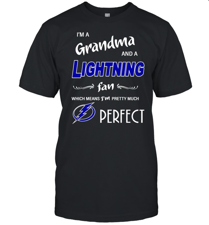 Im a grandma and a Lightning fan which means Im pretty much perfect shirt Classic Men's T-shirt