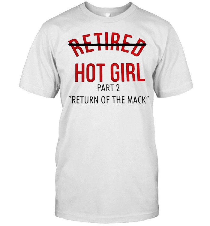Hot girl part 2 return of the mack shirt Classic Men's T-shirt
