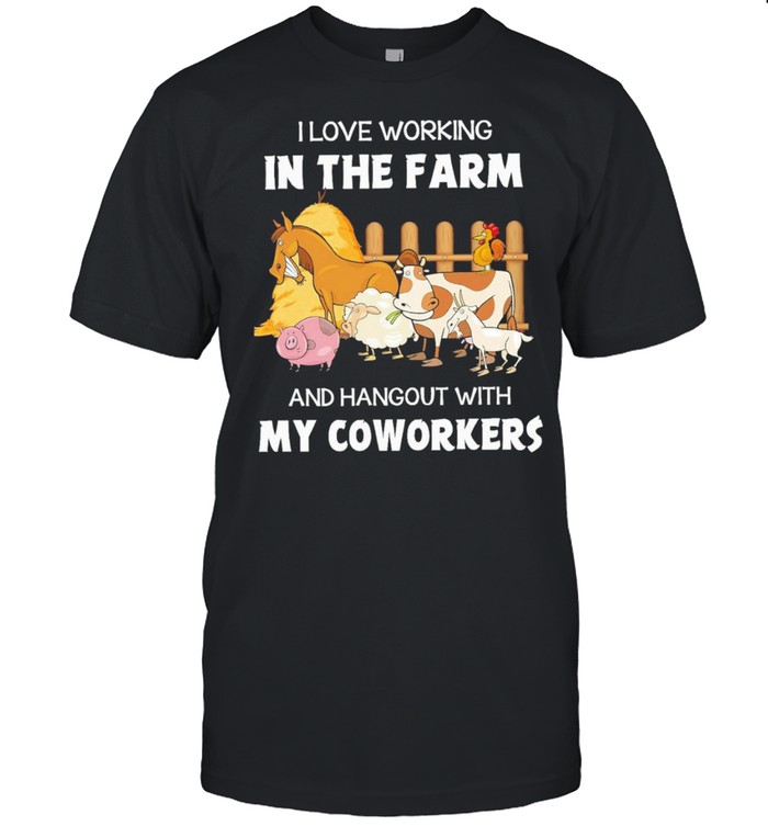 I love working in the farm and hangout with my coworkers shirt Classic Men's T-shirt