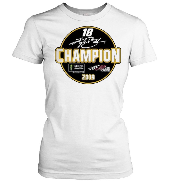 Kyle Busch Joe Gibbs Racing Team Collection 2019 Monster Energy NASCAR Cup Series Champion shirt Classic Women's T-shirt