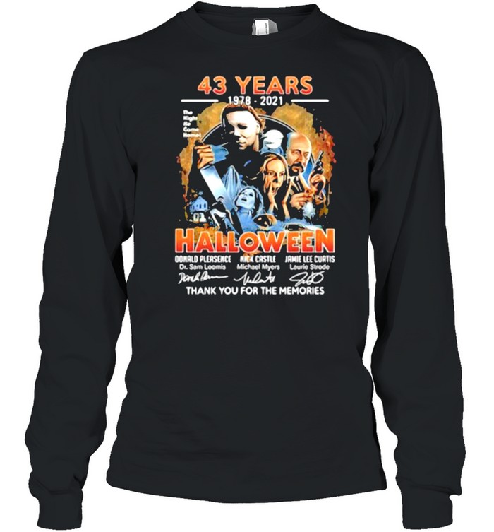 43 years 1978 2021 halloween thank you for the memories signatures shirt Long Sleeved T-shirt