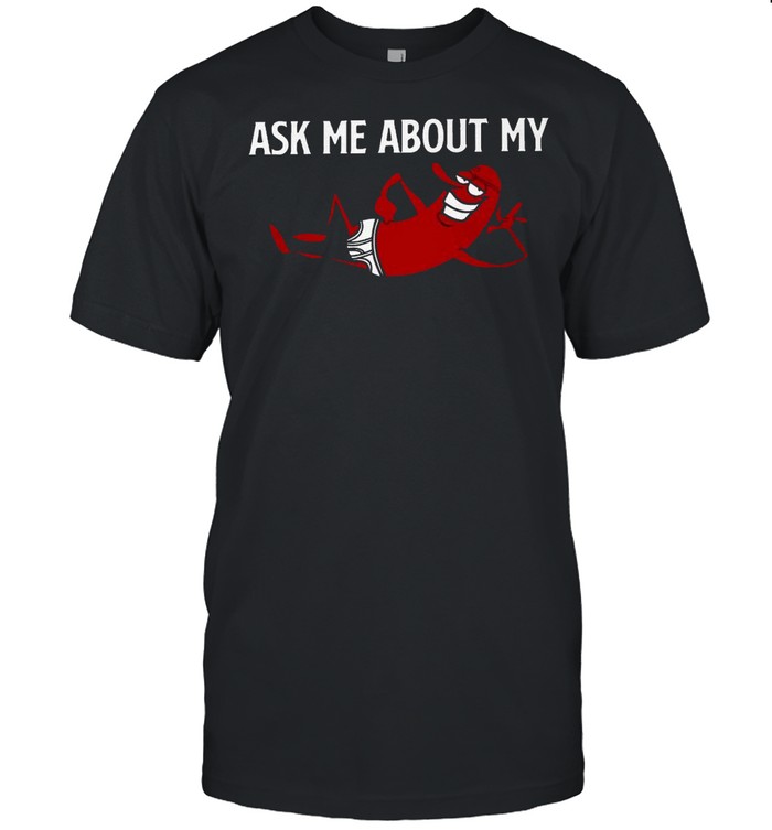 Ask me about my shirt Classic Men's T-shirt