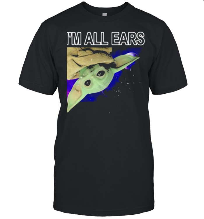 Im all ears yoda galaxy shirt Classic Men's T-shirt