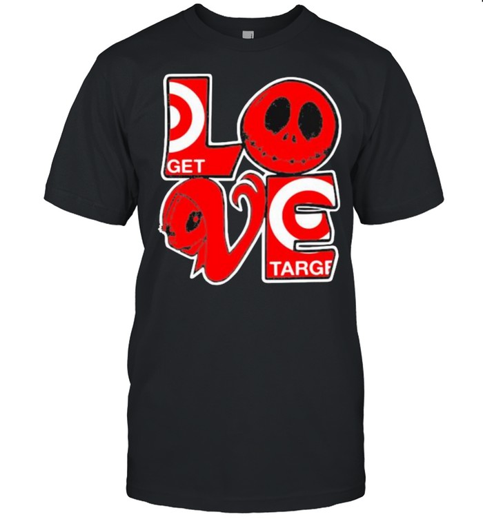 Love Get Targe Shirt