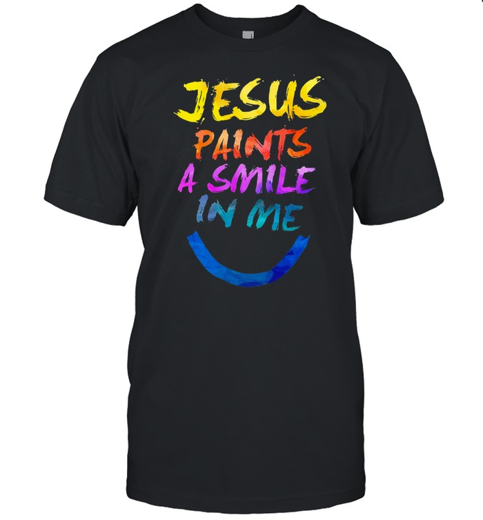 Jesus Paints A Smile In Me shirt Classic Men's T-shirt