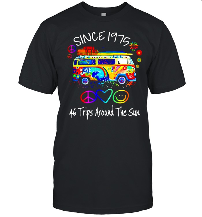 Since 1975 46 trips around the sun shirt