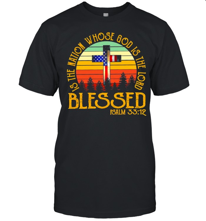 Cross American flag is the Nation whose god is the Lord Blessed vintage shirt Classic Men's T-shirt