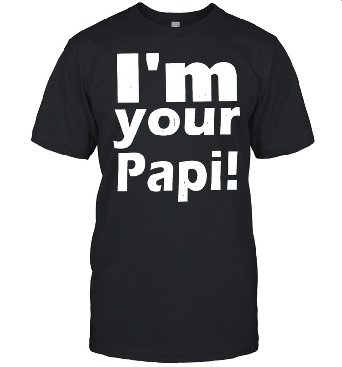 Eddie Guerrero Im your Papi shirt Classic Men's T-shirt