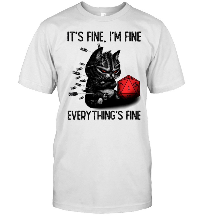 Cat its fine im fine everythings fine 2021 shirt Classic Men's T-shirt