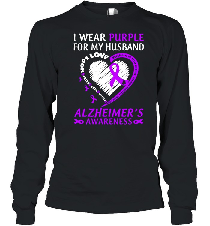 I Wear Purple For My Husband Alzheimers Awareness  Long Sleeved T-shirt