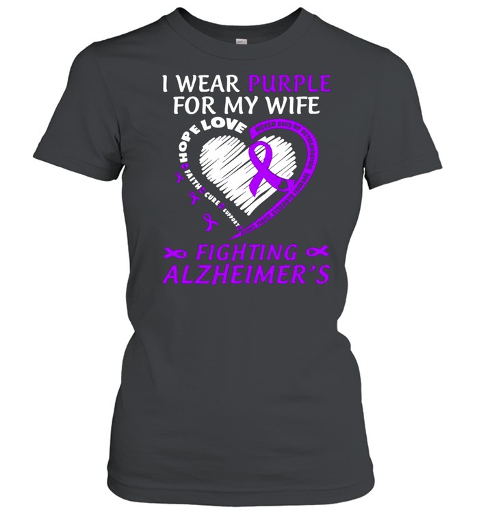 I Wear Purple For My Wife Fighting Alzheimers  Classic Women's T-shirt