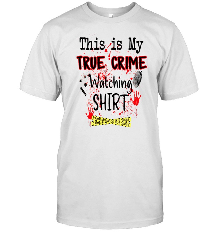 This Is My True Crime Watching shirt Classic Men's T-shirt