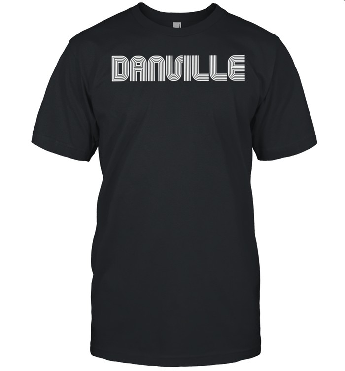 Danville Vintage Retro 60s 70s 80s shirt