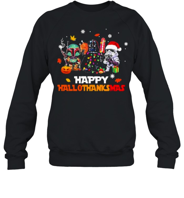 Happy Hallothanksmas The Star War  Unisex Sweatshirt