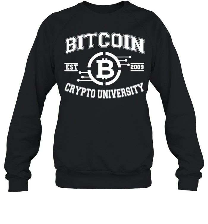 Bitcoin Crypto University To The Moon EST 2009 T- Unisex Sweatshirt