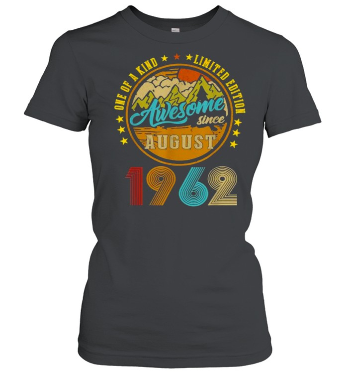 One Of A Kind Limited Edition Awesome Since August 19632 Vintage T- Classic Women's T-shirt