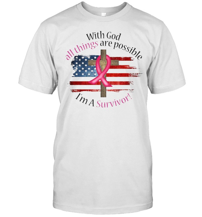 American Flag With God All Things Are Possible I’m A Survivor T-shirt Classic Men's T-shirt
