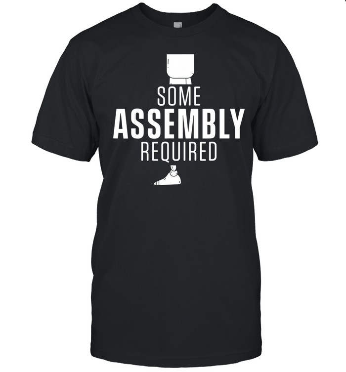 Amputee Humor Assembly Leg Arm Recovery shirt