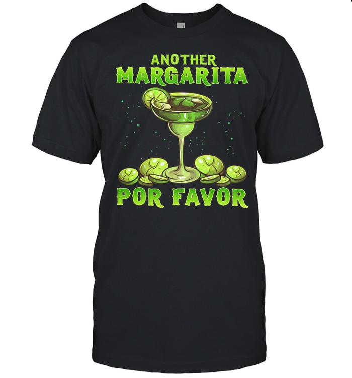 Another MARGARITA Por Favor shirt