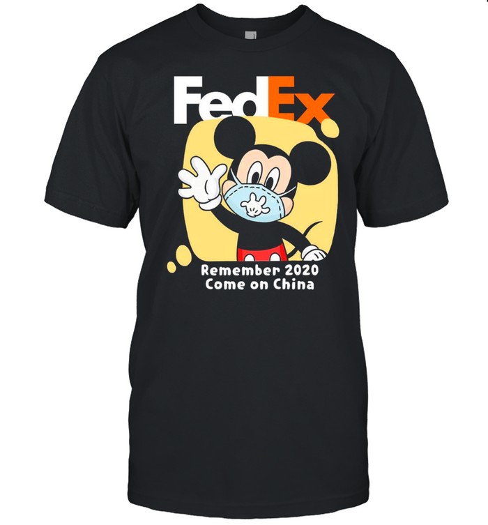 Mickey Mouse Face Mask Fedex Remember 2020 Come On China shirt Classic Men's T-shirt