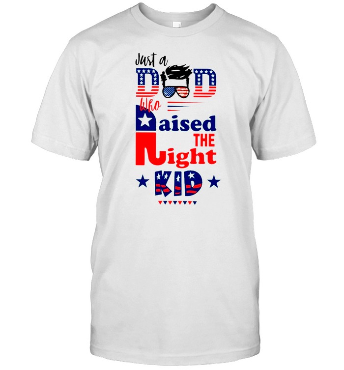 Republican Just A Dad Who Raised The Right Kid shirt Classic Men's T-shirt