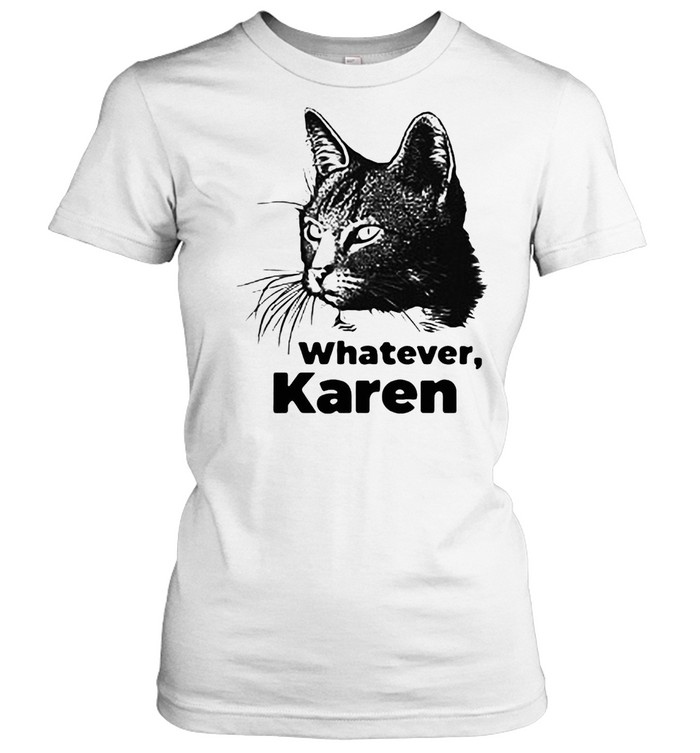Black Cat Whatever Karen T-shirt Classic Women's T-shirt