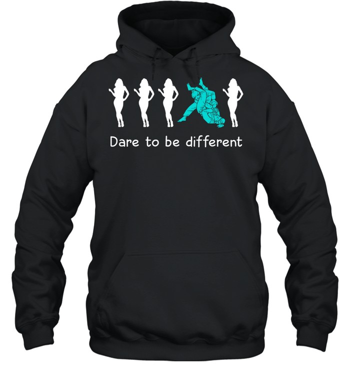 Dare to be different shirt Unisex Hoodie