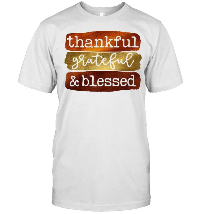 Thankful grateful and blessed fall shirt Classic Men's T-shirt