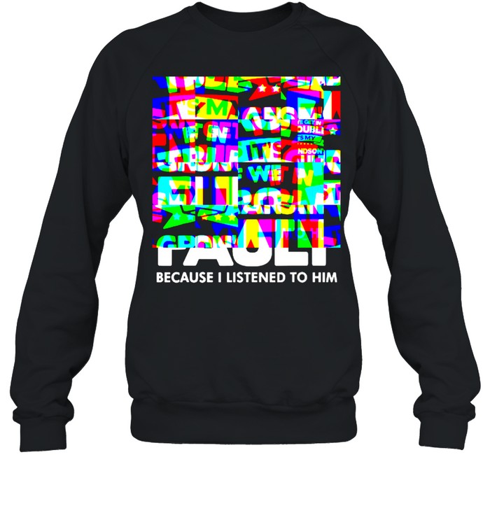 Best if We Get In Trouble It’s My Grandson’s Fault Because I Listened To Him T- Unisex Sweatshirt
