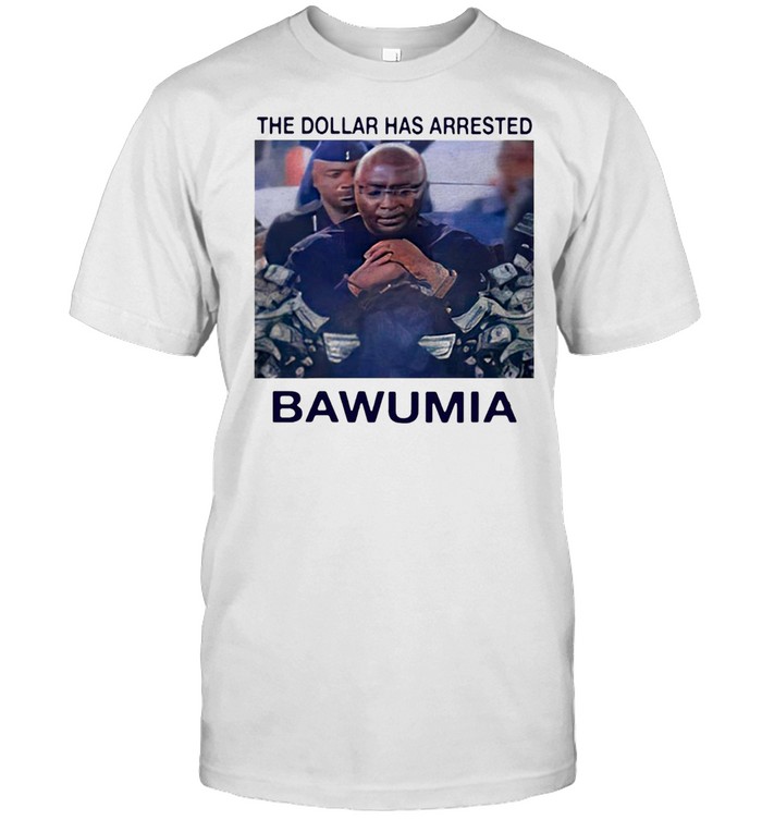 The Dollar Has Arrested Bawumia T-shirt Classic Men's T-shirt