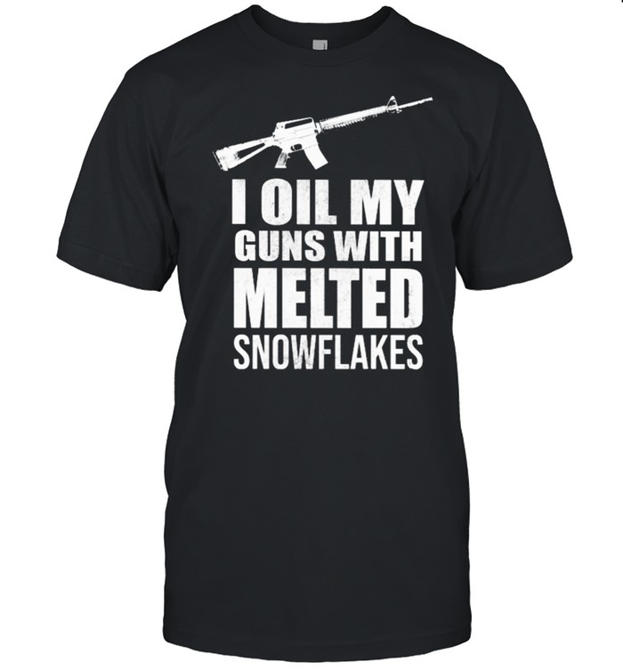 I oil my Guns with melted snowflakes shirt