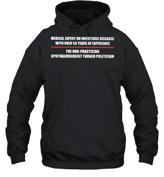 Medical expert on Infectious Diseases shirt Unisex Hoodie