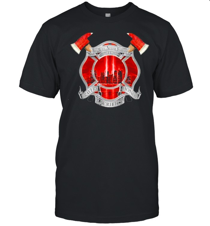 Nice we Will Never Forget 9-11 Memorial Firefighter 20th anniversary Shirt