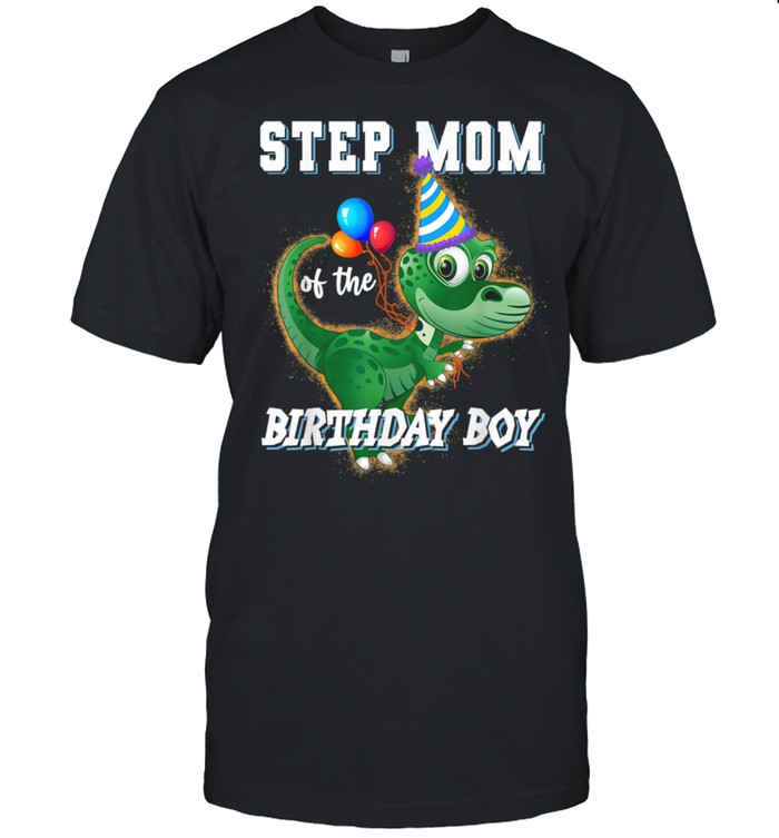 Step Mom Of The Birthday Boy RAWRDinosaur Birthday Party shirt Classic Men's T-shirt