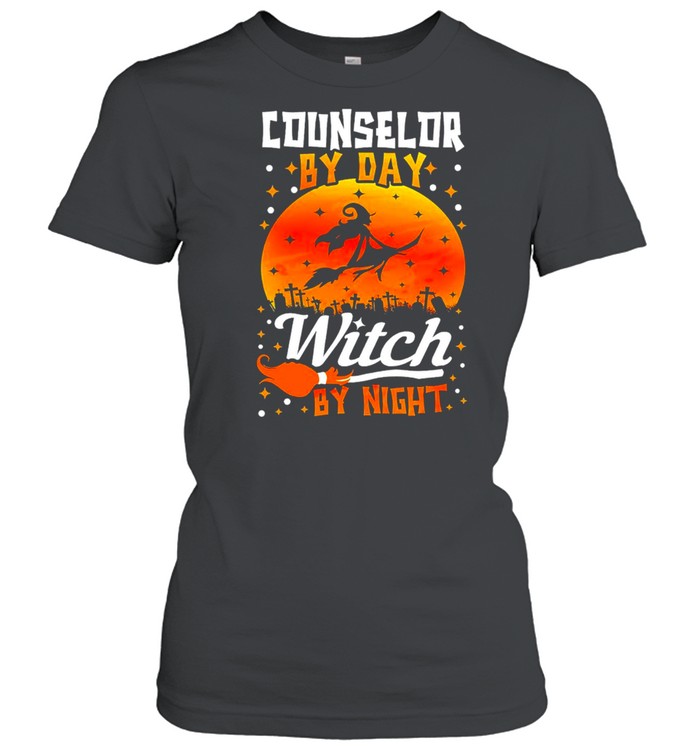 Counselor by day witch by night Halloween shirt Classic Women's T-shirt