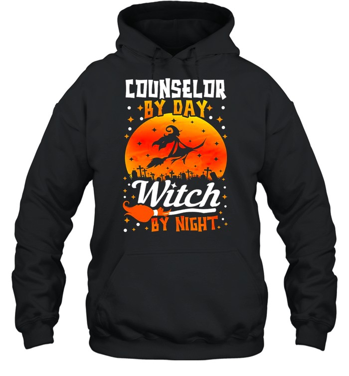 Counselor by day witch by night Halloween shirt Unisex Hoodie