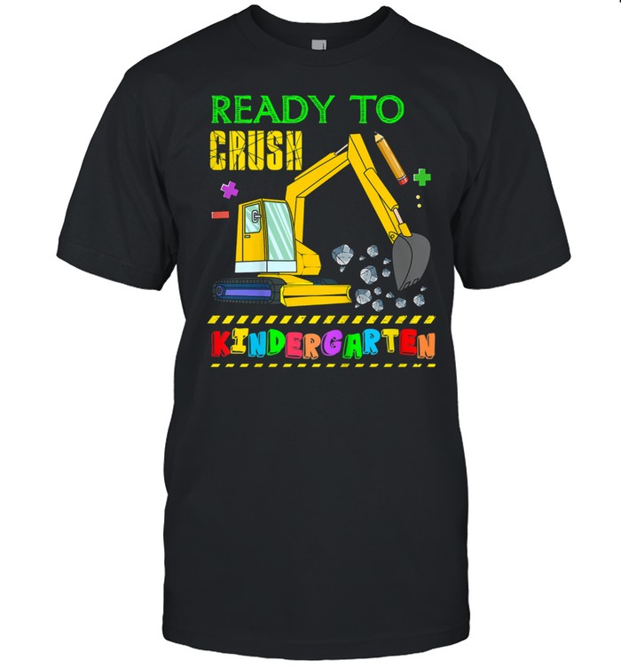Kids I'm Ready To Crush Kindergarten Construction Vehicle shirt Classic Men's T-shirt