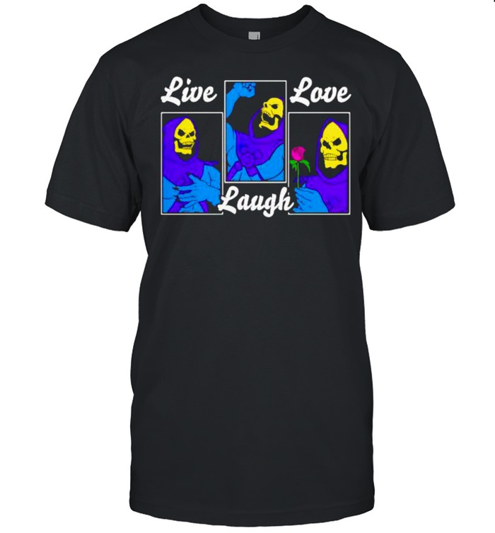 Skeletor live love laugh shirt Classic Men's T-shirt