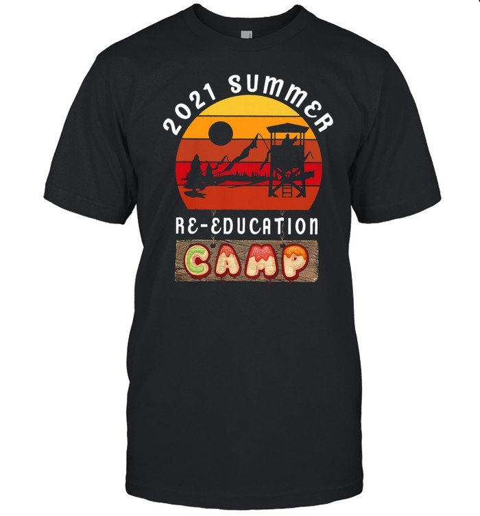 2021 Summer Re education Camp Vintage Retro shirt