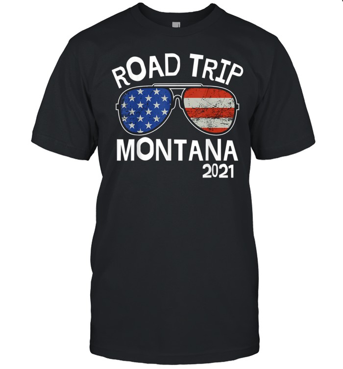 Road Trip Montana 2021 Vacation Family Friends Matching shirt