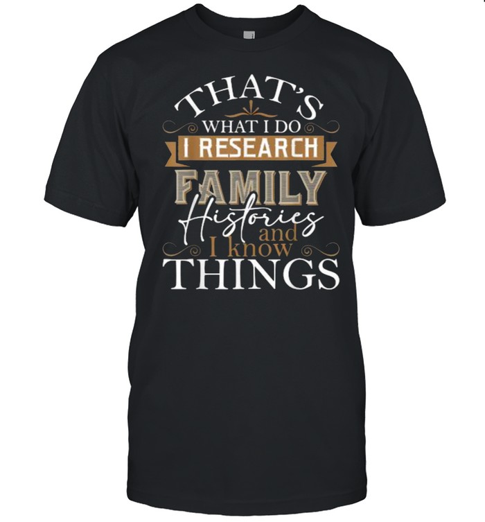 I Research Family Histories Genealogy Genealogist Ancestry T- Classic Men's T-shirt