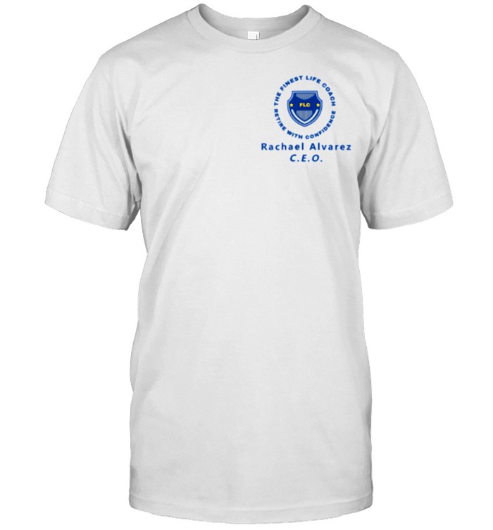 Best The Finest Life Coach Tea shirt Classic Men's T-shirt