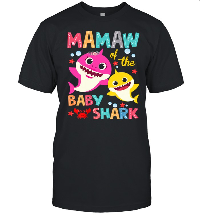 Mamaw Of The Baby Shark Birthday Mamaw Shark shirt